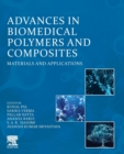 Image for Advances in Biomedical Polymers and Composites