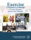 Image for Exercise to Prevent and Manage Chronic Disease Across the Lifespan