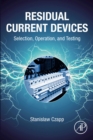 Image for Residual current devices: selection, operation, and testing