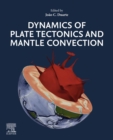 Image for Dynamics of plate tectonics and mantle convection