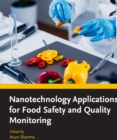 Image for Nanotechnology Applications for Food Safety and Quality Monitoring