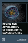 Image for Design and Applications of Theranostic Nanomedicines