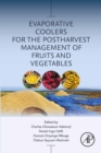 Image for Evaporative Coolers for the Postharvest Management of Fruits and Vegetables