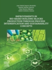 Image for Improvements in Bio-Based Building Blocks Production Through Process Intensification and Sustainability Concepts