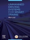 Image for Unmanned Driving Systems for Smart Trains