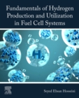 Image for Fundamentals of Hydrogen Production and Utilization in Fuel Cell Systems