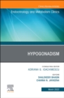 Image for Hypogonadism, An Issue of Endocrinology and Metabolism Clinics of North America