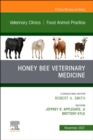 Image for Honey Bee Veterinary Medicine, An Issue of Veterinary Clinics of North America: Food Animal Practice , E-Book