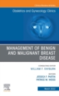 Image for Management of Benign and Malignant Breast Disease, An Issue of Obstetrics and Gynecology Clinics , E-Book