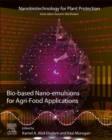 Image for Bio-Based Nanoemulsions for Agri-Food Applications