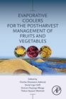 Image for Evaporative Coolers for the Postharvest Management of Fruits and Vegetables