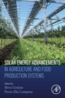 Image for Solar Energy Advancements in Agriculture and Food Production Systems