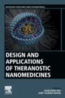 Image for Design and Applications of Theranostic Nanomedicines