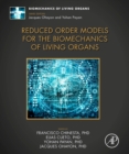 Image for Reduced order models for the biomechanics of living organs
