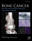 Image for Bone cancer: bone sarcomas and bone metastases - from bench to bedside