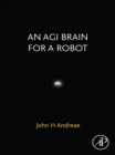 Image for An AGI Brain for a Robot