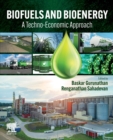 Image for Biofuels and bioenergy  : a techno-economic approach