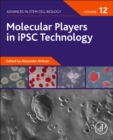 Image for Molecular Players in iPSC Technology