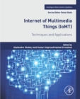 Image for Internet of Multimedia Things (IoMT): Techniques and Applications