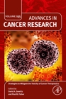 Image for Strategies to Mitigate the Toxicity of Cancer Therapeutics : Volume 155