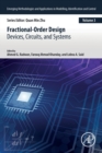 Image for Fractional-order design  : devices, circuits, and systems