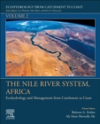 Image for The Nile river system, Africa  : ecohydrology and management from catchment to coastVolume 2