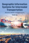 Image for Geographic Information Systems for Intermodal Transportation: Methods, Models, and Applications