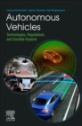 Image for Autonomous vehicles  : technologies, regulations, and societal impacts