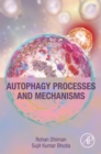 Image for Autophagy Processes and Mechanisms