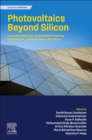 Image for Photovoltaics beyond silicon  : innovative materials, sustainable processing technologies, and novel device structures