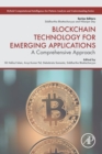 Image for Blockchain technology for emerging applications  : a comprehensive approach