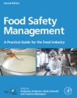 Image for Food Safety Management: A Practical Guide for the Food Industry