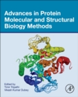 Image for Advances in Protein Molecular and Structural Biology Methods