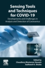 Image for Sensing tools and techniques for COVID-19  : developments and challenges in analysis and detection of coronavirus