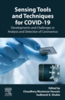 Image for Sensing Tools and Techniques for COVID-19: Developments and Challenges in Analysis and Detection of Coronavirus