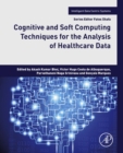 Image for Cognitive and soft computing techniques for the analysis of healthcare data