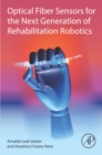 Image for Optical fiber sensors for the next generation of rehabilitation robotics