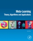 Image for Meta-Learning: Theory, Algorithms and Applications