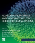 Image for Advanced Nanomaterials and Nanocomposites for Bioelectrochemical Systems