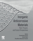 Image for Inorganic anticorrosive materials (IAMs)  : past, present and future perspectives