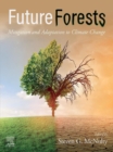 Image for Future Forests: Mitigation and Adaptation to Climate Change