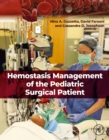 Image for Hemostasis Management of the Pediatric Surgical Patient