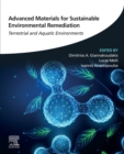 Image for Advanced Materials for Sustainable Environmental Remediation: Terrestrial and Aquatic Environments