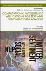 Image for Computational Intelligence Applications for Text and Sentiment Data Analysis