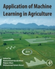 Image for Application of Machine Learning in Agriculture