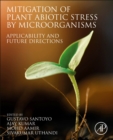Image for Mitigation of Plant Abiotic Stress by Microorganisms