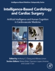 Image for Intelligence-Based Cardiology and Cardiac Surgery: Artificial Intelligence and Human Cognition in Cardiovascular Medicine