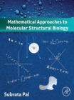 Image for Mathematical Approaches to Molecular Structural Biology
