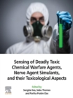 Image for Sensing of Deadly Toxic Chemical Warfare Agents, Nerve Agent Simulants, and Their Toxicological Aspects