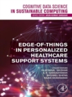 Image for Edge-of-Things in Personalized Healthcare Support Systems